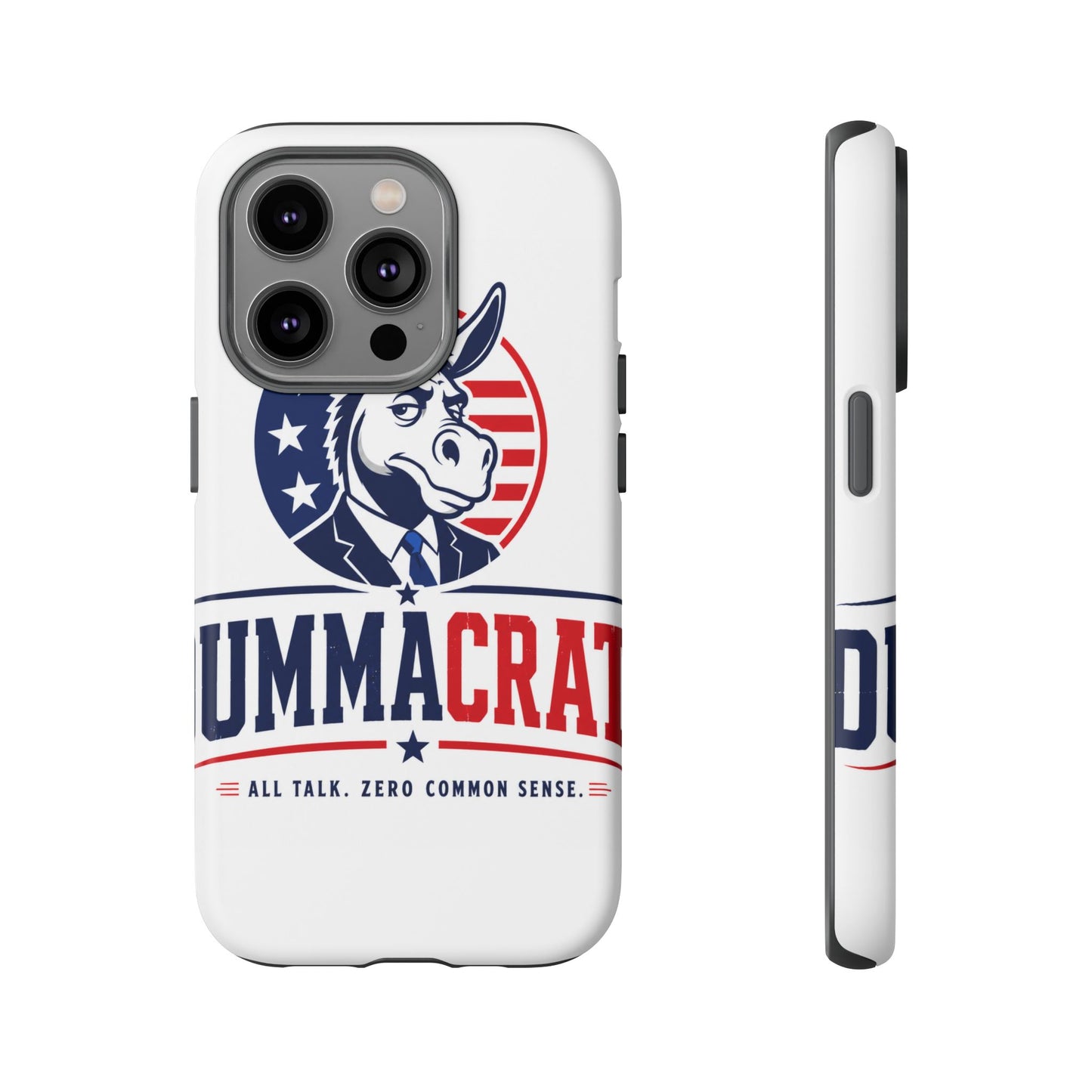 Phone Case — 'DemmaCrat' Political Donkey Design, Patriotic Anti-Democrat Graphic