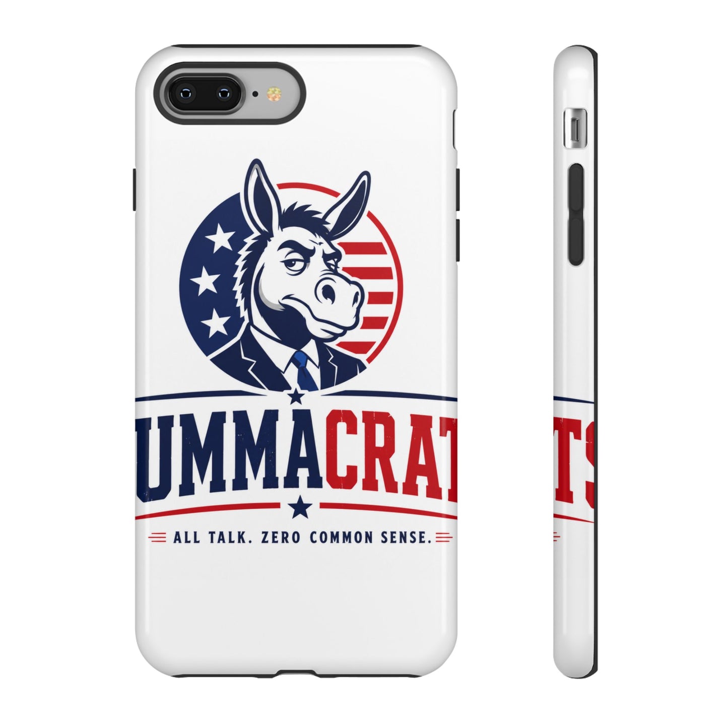 Phone Case — 'DemmaCrat' Political Donkey Design, Patriotic Anti-Democrat Graphic