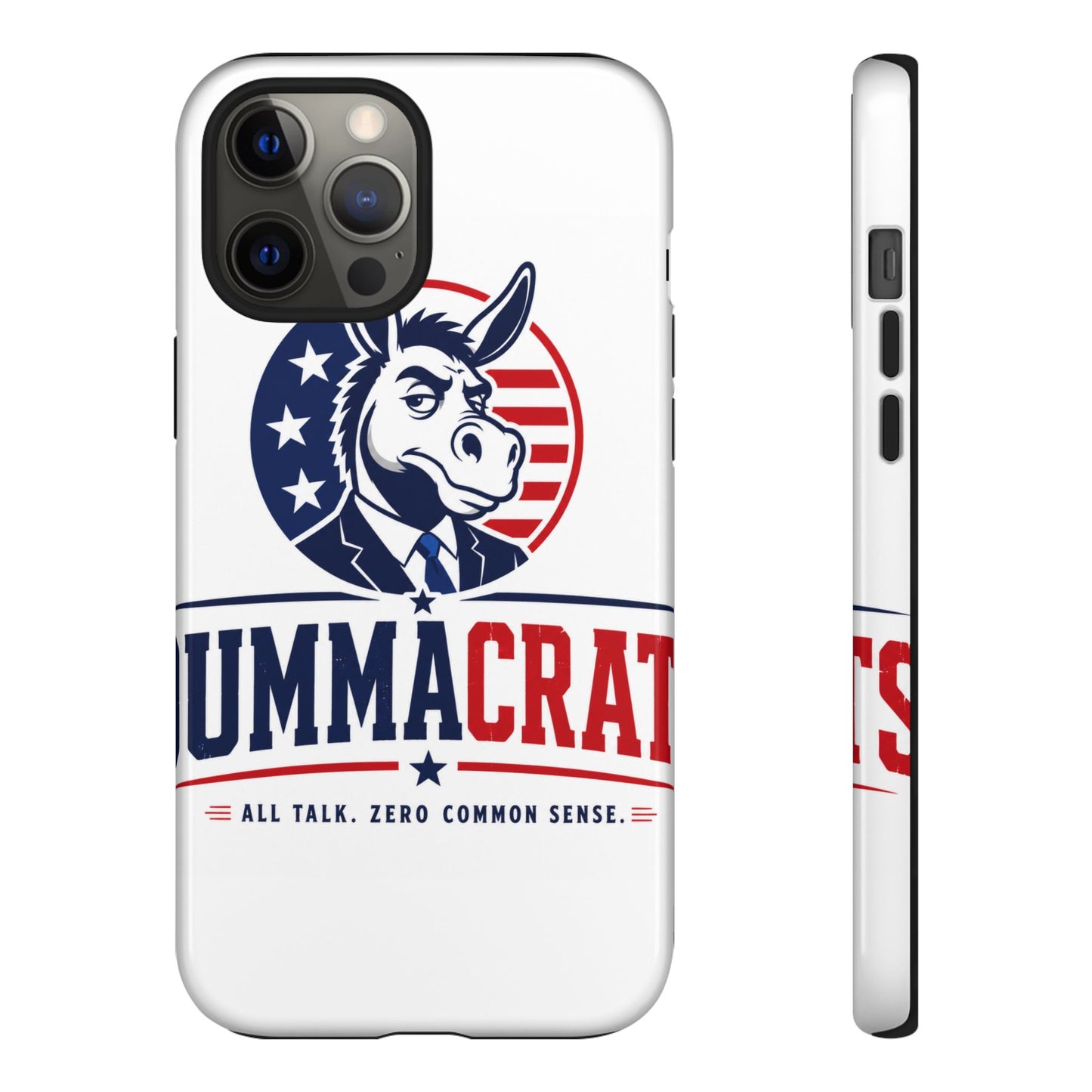 Phone Case — 'DemmaCrat' Political Donkey Design, Patriotic Anti-Democrat Graphic