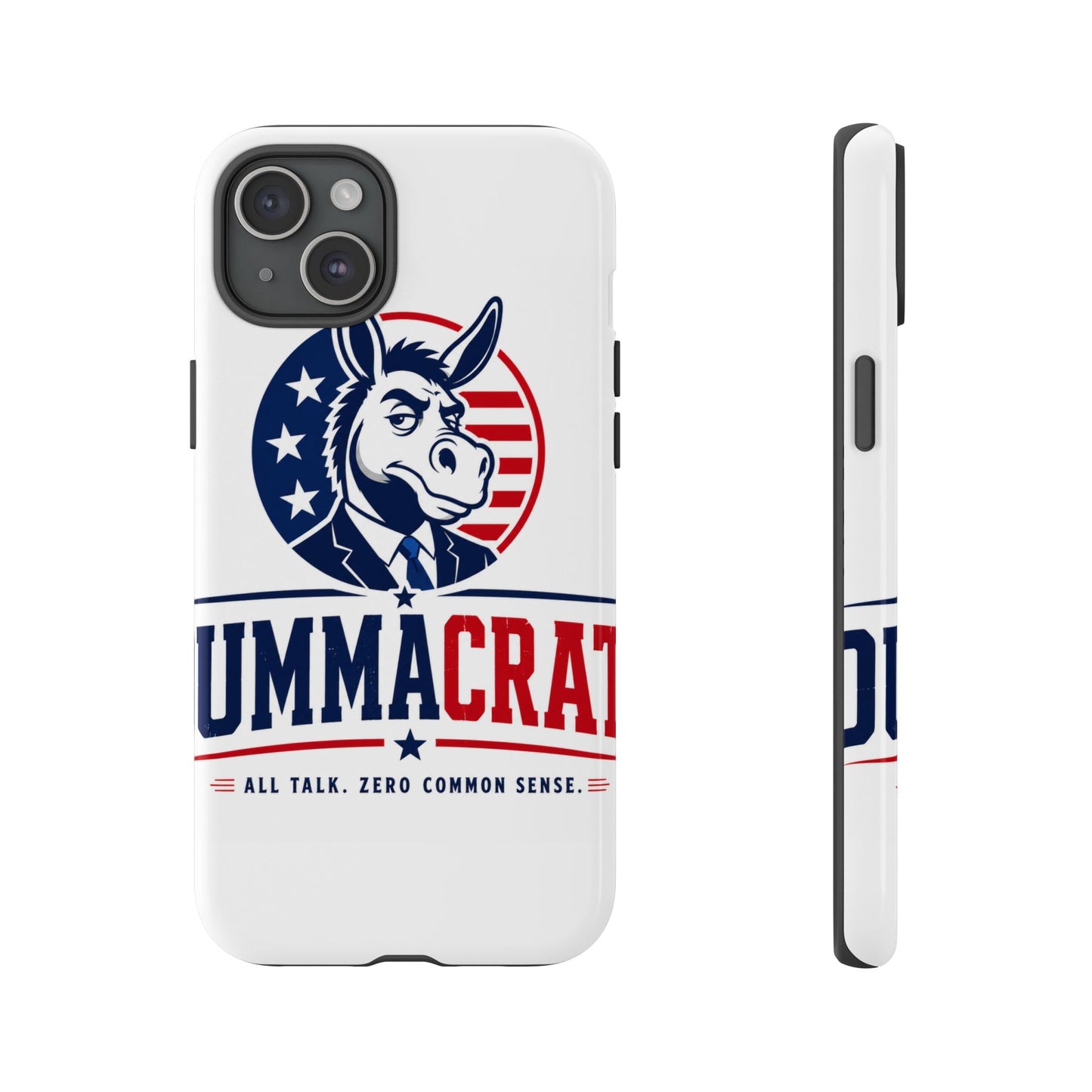 Phone Case — 'DemmaCrat' Political Donkey Design, Patriotic Anti-Democrat Graphic