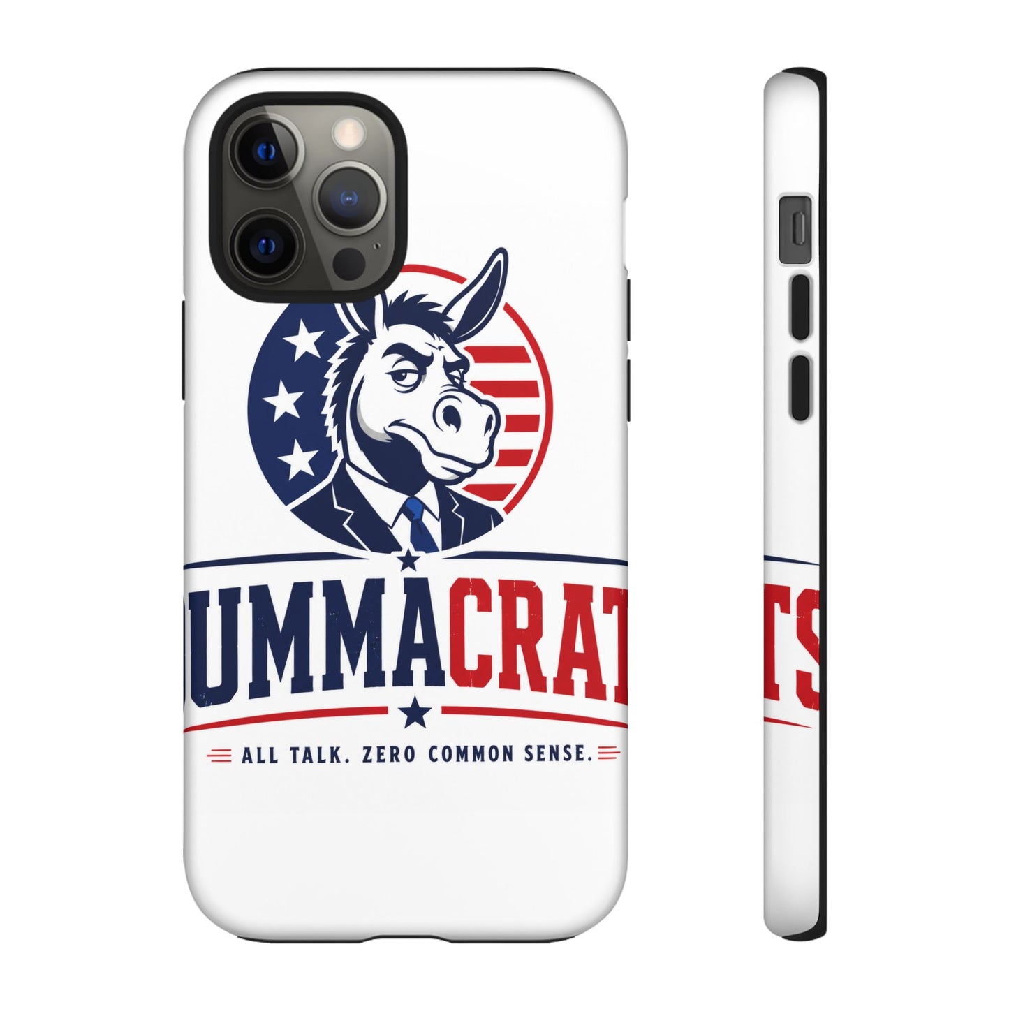 Phone Case — 'DemmaCrat' Political Donkey Design, Patriotic Anti-Democrat Graphic