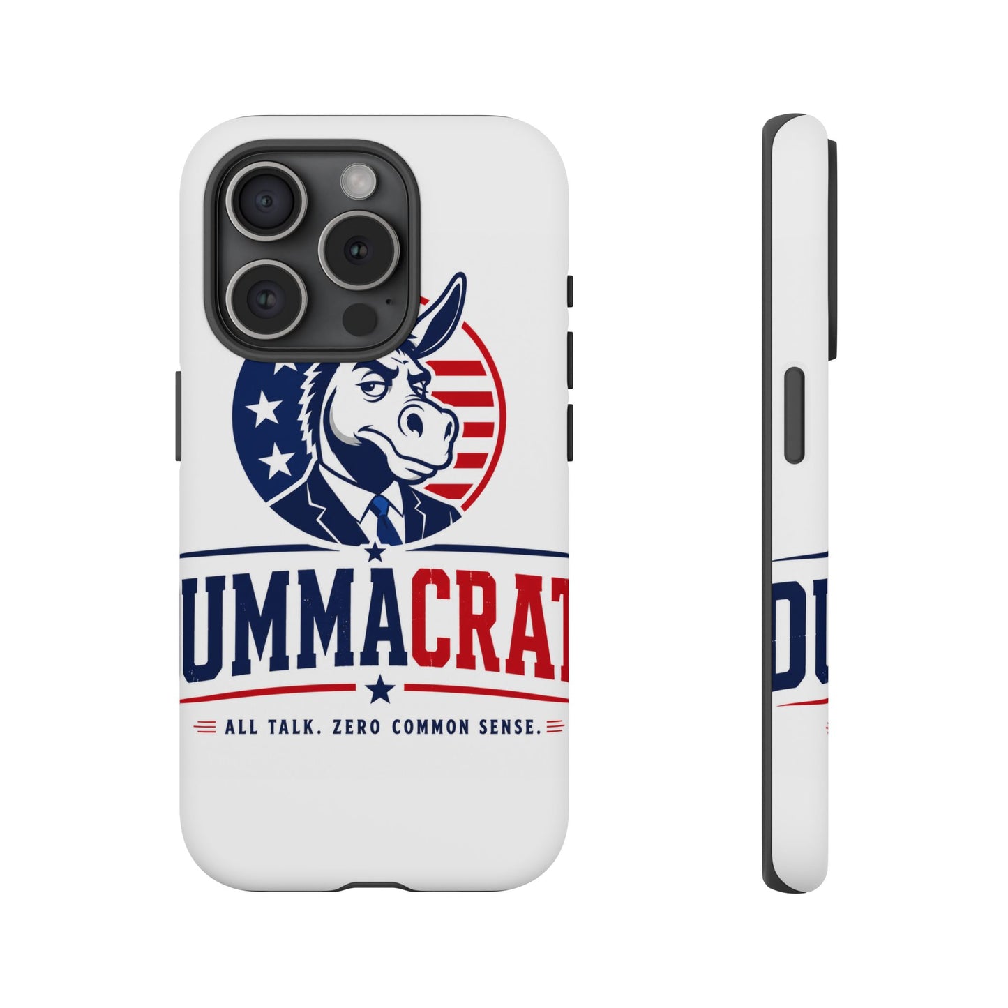 Phone Case — 'DemmaCrat' Political Donkey Design, Patriotic Anti-Democrat Graphic