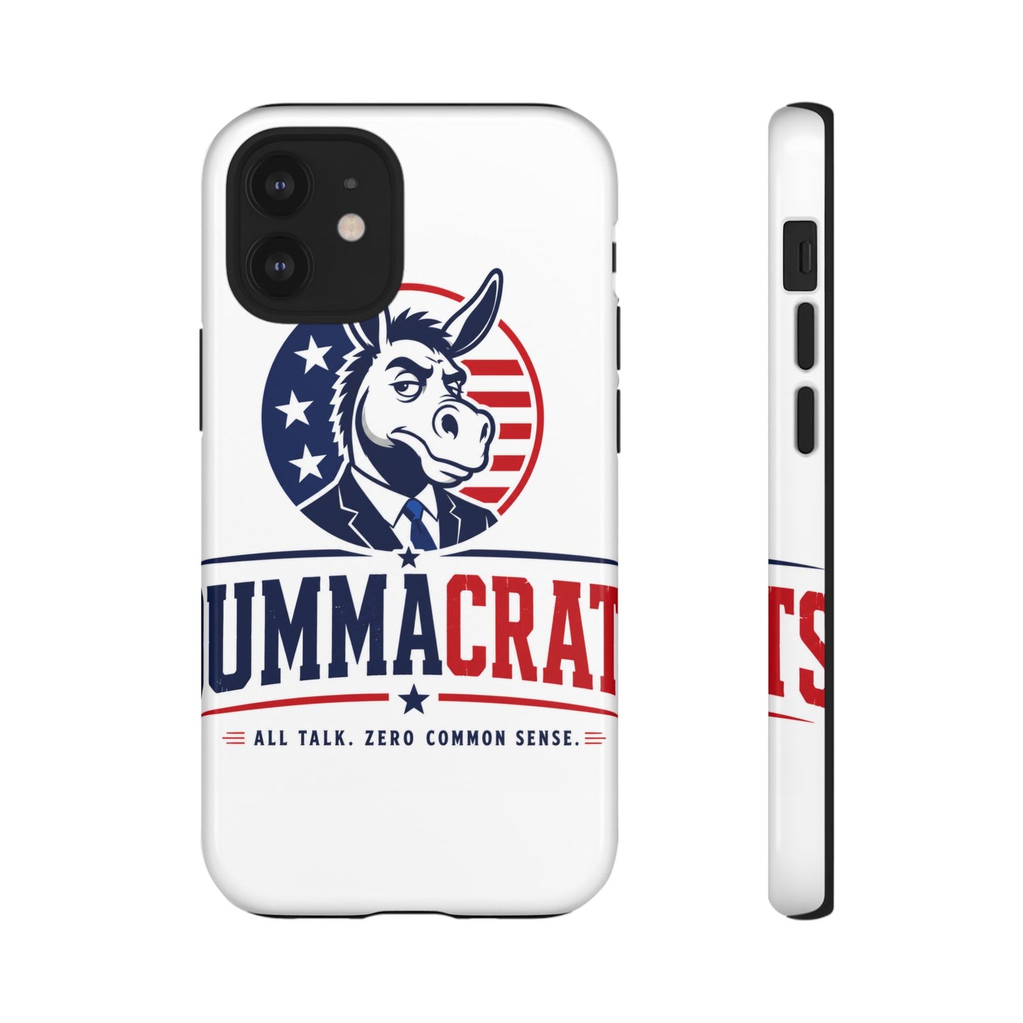 Phone Case — 'DemmaCrat' Political Donkey Design, Patriotic Anti-Democrat Graphic
