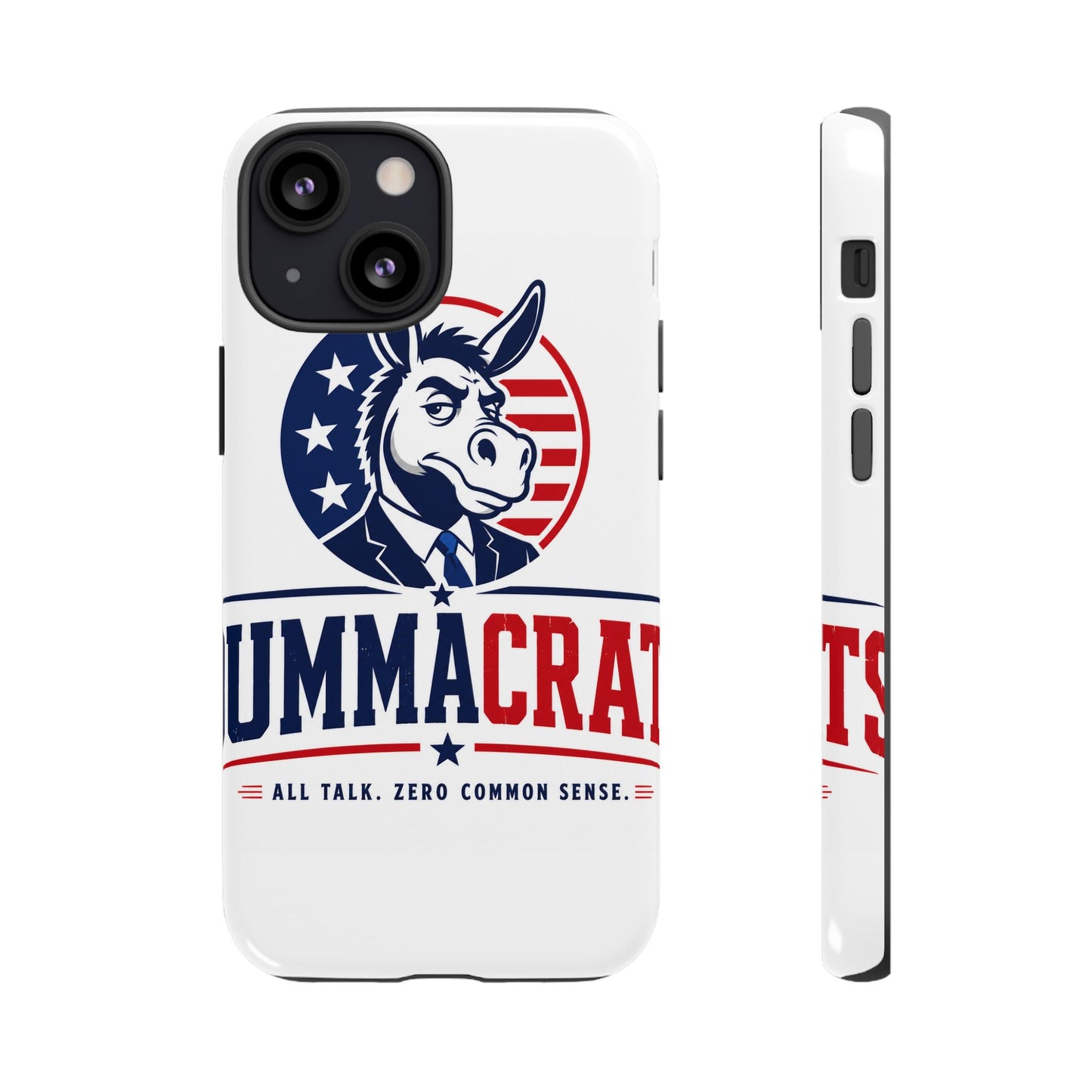 Phone Case — 'DemmaCrat' Political Donkey Design, Patriotic Anti-Democrat Graphic