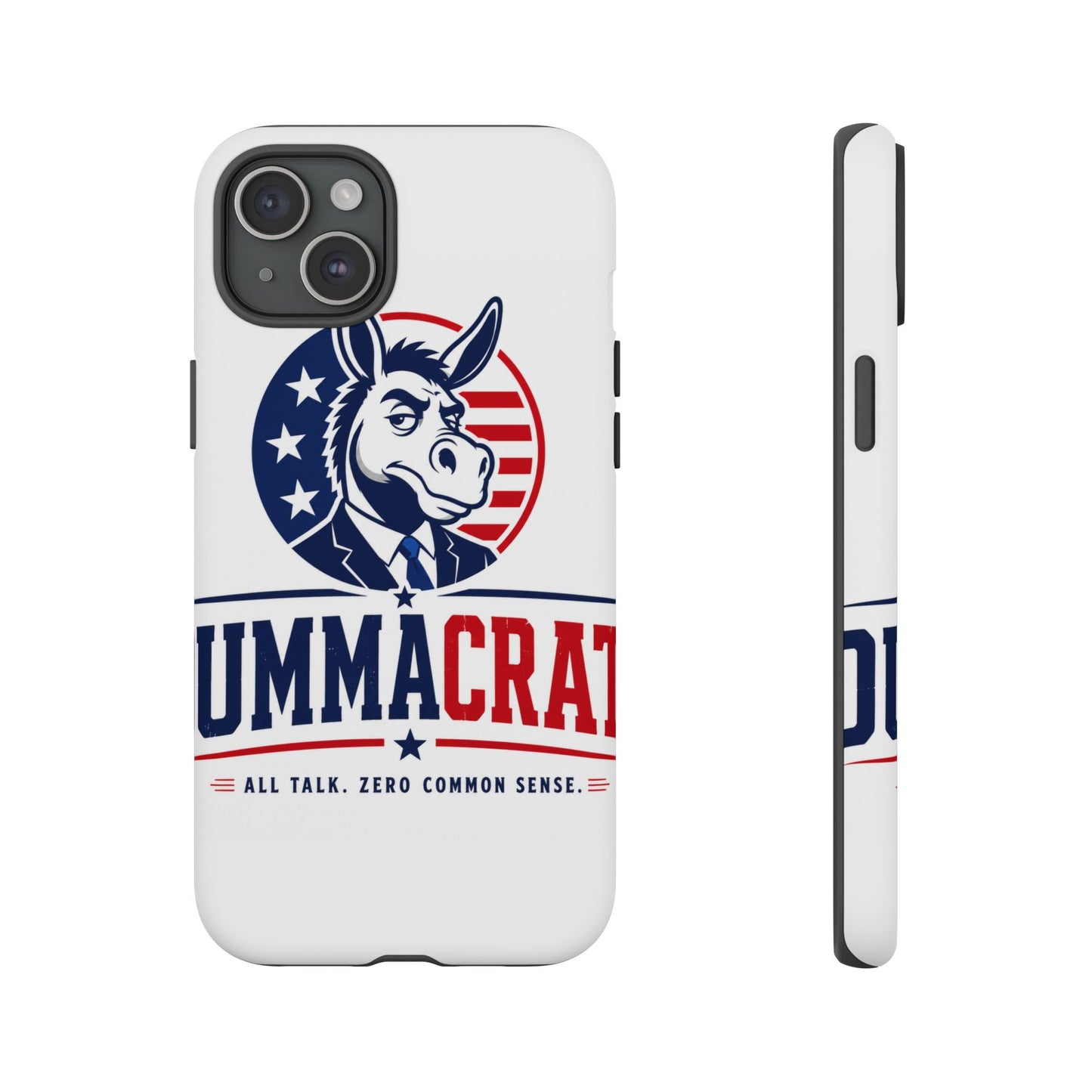 Phone Case — 'DemmaCrat' Political Donkey Design, Patriotic Anti-Democrat Graphic