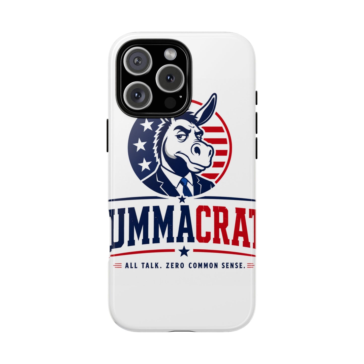 Phone Case — 'DemmaCrat' Political Donkey Design, Patriotic Anti-Democrat Graphic
