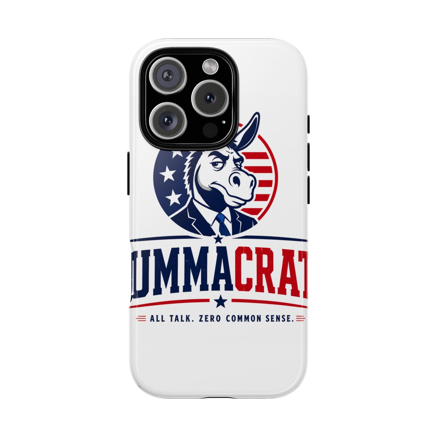 Phone Case — 'DemmaCrat' Political Donkey Design, Patriotic Anti-Democrat Graphic