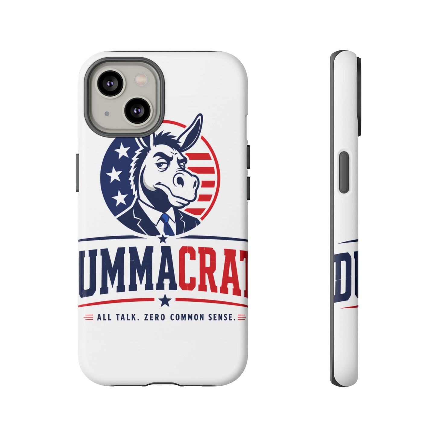 Phone Case — 'DemmaCrat' Political Donkey Design, Patriotic Anti-Democrat Graphic