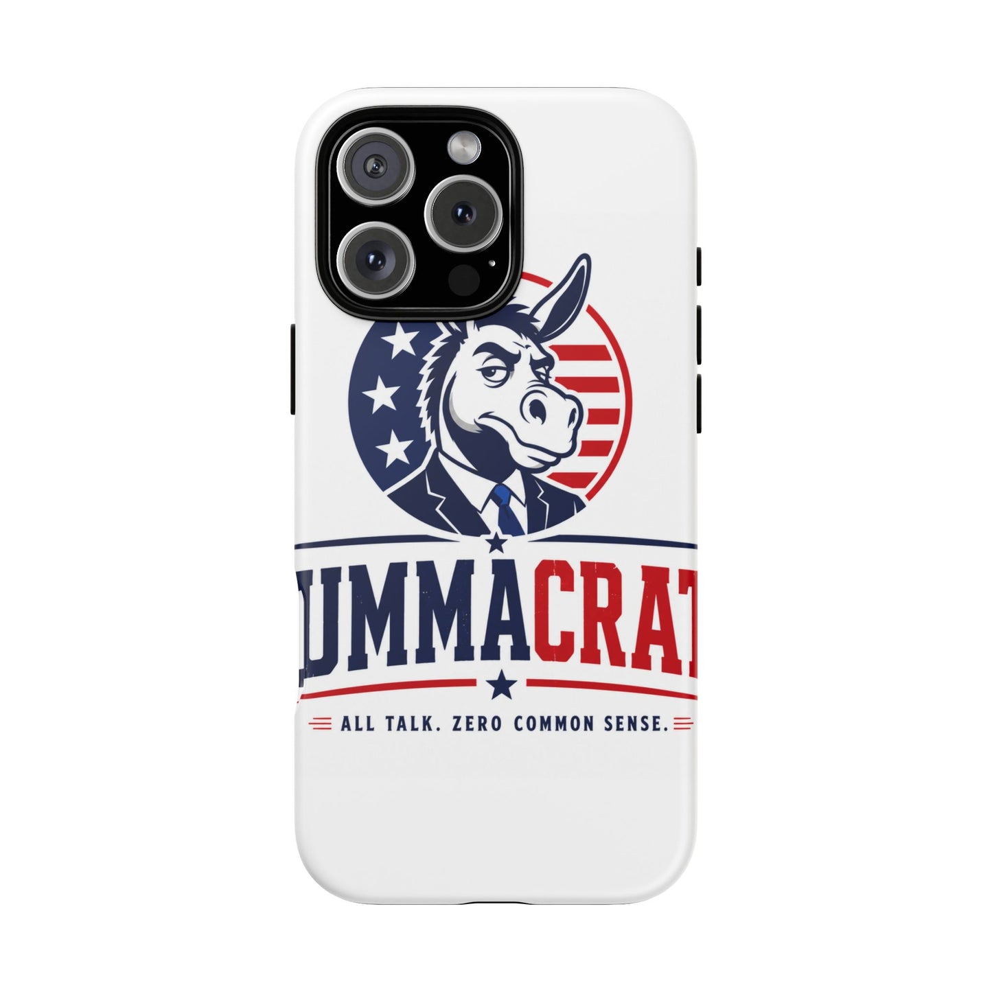 Phone Case — 'DemmaCrat' Political Donkey Design, Patriotic Anti-Democrat Graphic