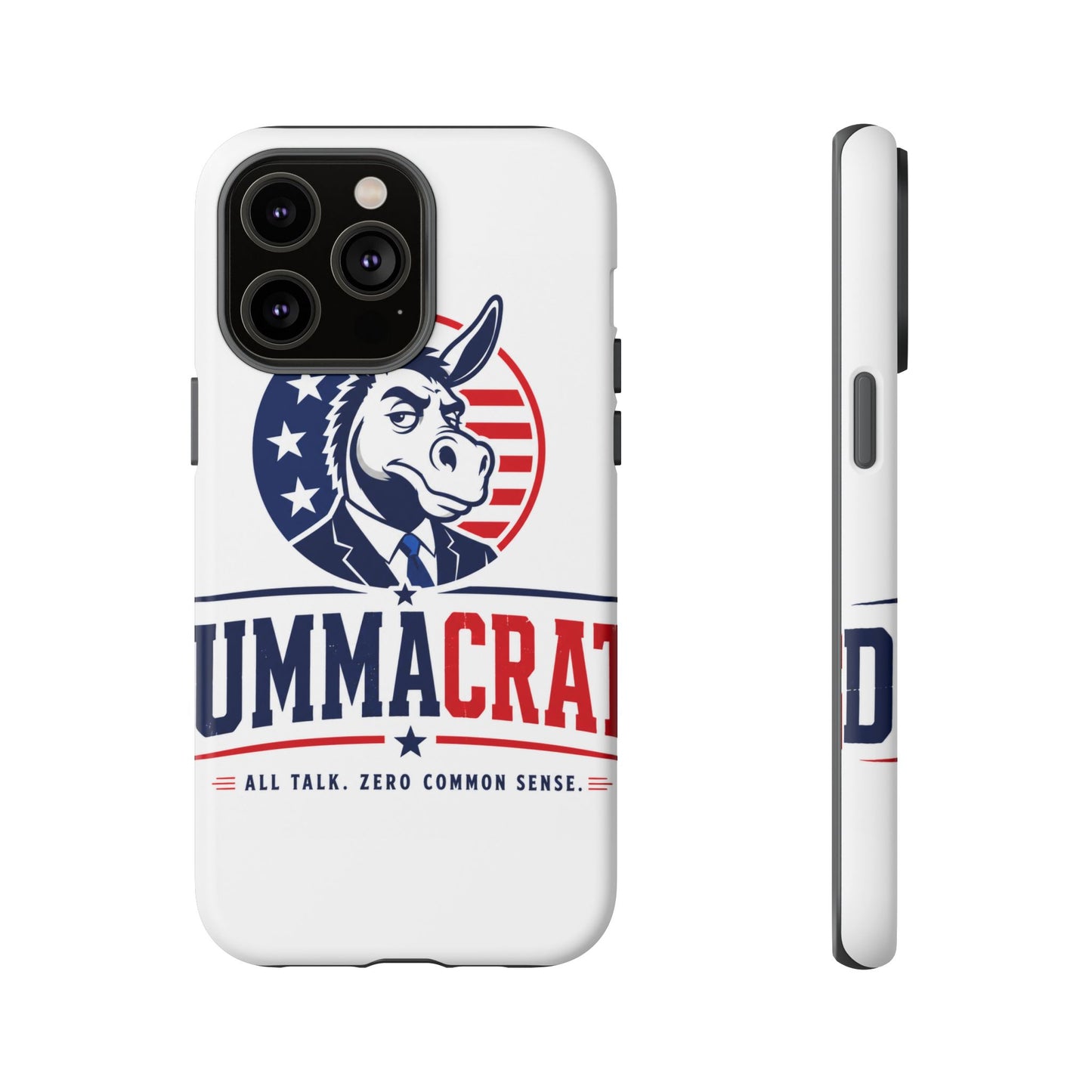 Phone Case — 'DemmaCrat' Political Donkey Design, Patriotic Anti-Democrat Graphic