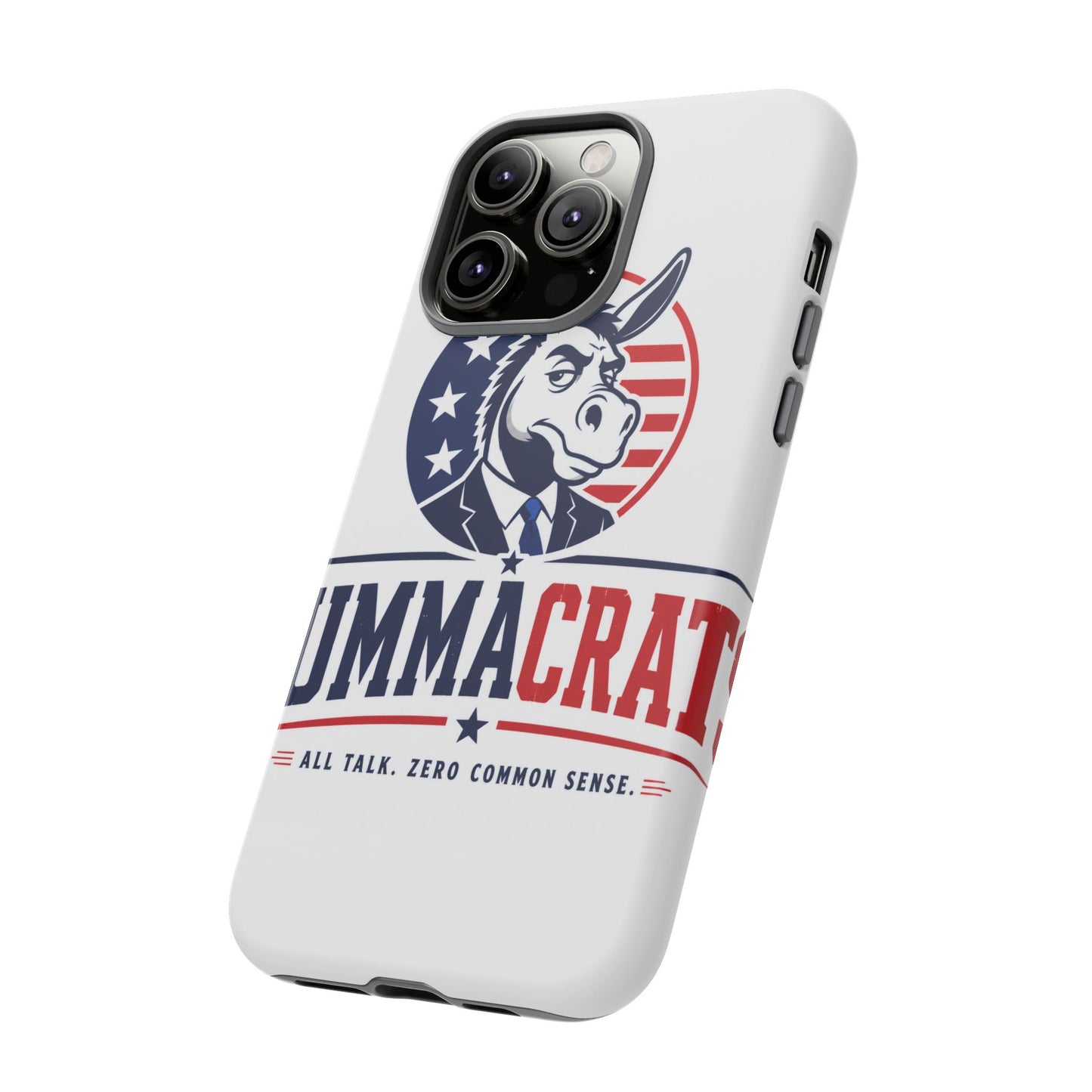Phone Case — 'DemmaCrat' Political Donkey Design, Patriotic Anti-Democrat Graphic